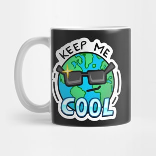 Keep Me Cool - Earth Mug